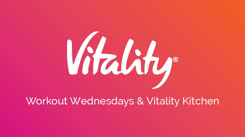 Vitality Workout Wednesdays and Vitality Kitchen Banner