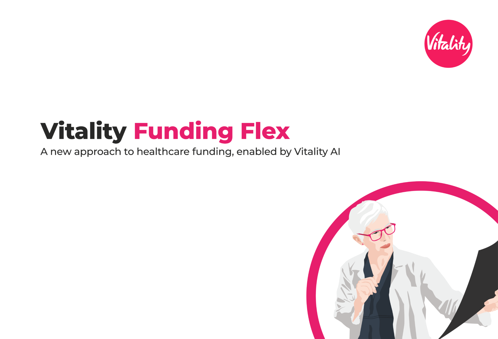 Cover of the Vitality Funding Flex Overview: A new approach to healthcare funding, enabled by Vitality AI.